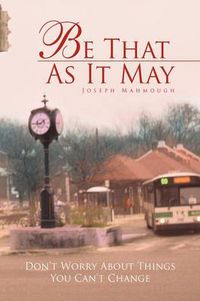 Cover image for Be That as It May