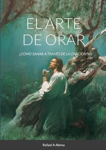 Cover image for El arte de Orar