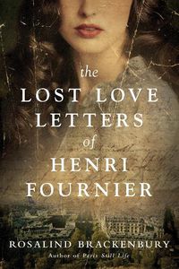 Cover image for The Lost Love Letters of Henri Fournier: A Novel