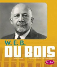 Cover image for W.E.B. Du Bois