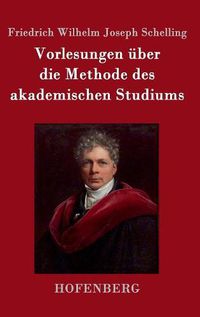 Cover image for Vorlesungen uber die Methode des akademischen Studiums