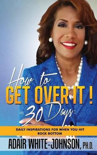 Cover image for How to Get Over It! in 30 Days