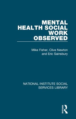 Cover image for Mental Health Social Work Observed