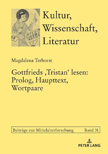 Cover image for Gottfrieds Lesen: Prolog, Haupttext, Wortpaare