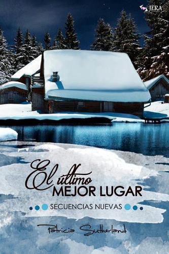 Cover image for El ultimo mejor lugar: Secuencias Nuevas