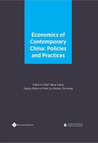 Cover image for Economics of Contemporary China: Policies and Practices