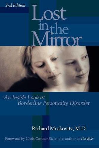 Cover image for Lost in the Mirror: An Inside Look at Borderline Personality Disorder
