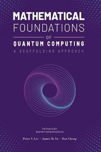 Mathematical Foundations of Quantum Computing