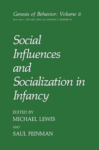 Cover image for Social Influences and Socialization in Infancy