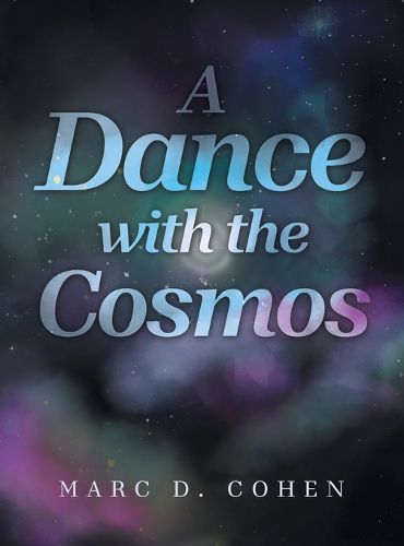 Cover image for A Dance with the Cosmos