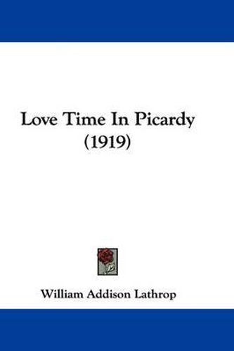 Cover image for Love Time in Picardy (1919)