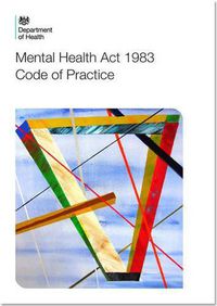 Cover image for Code of practice: Mental Health Act 1983