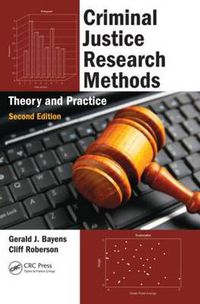 Cover image for Criminal Justice Research Methods: Theory and Practice, Second Edition