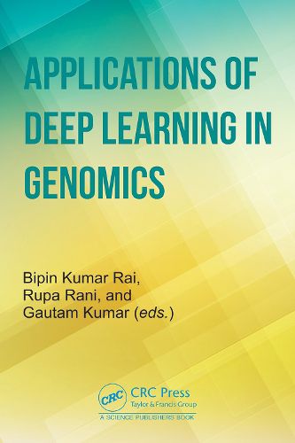 Cover image for Applications of Deep Learning in Genomics