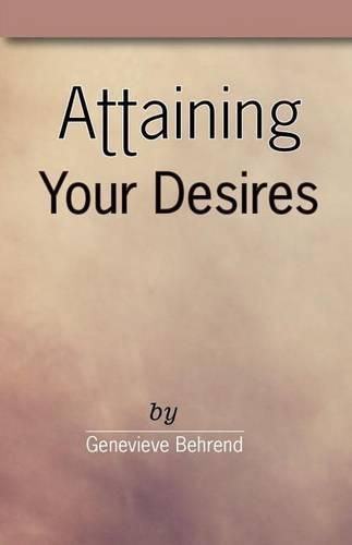 Cover image for Attaining Your Desires