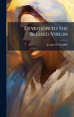 Cover image for Devotion to the Blessed Virgin