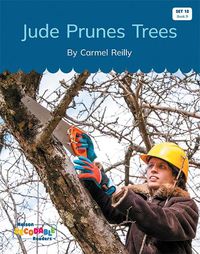 Cover image for Jude Prunes Trees (Set 12, Book 9)