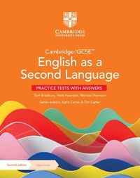Cover image for Cambridge IGCSE (TM) English as a Second Language Practice Tests with Answers with Digital Access (2 Years)