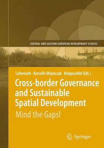 Cover image for Cross-border Governance and Sustainable Spatial Development: Mind the Gaps!