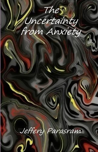 Cover image for The Uncertainty from Anxiety