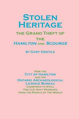 Cover image for Stolen Heritage: The Grand Theft of the Hamilton and Scourge