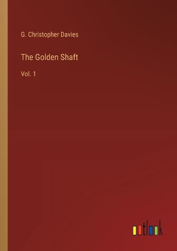 The Golden Shaft