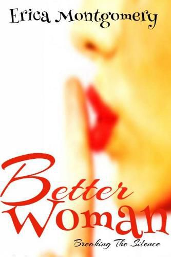 Cover image for Better Woman, Breaking the Silence