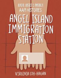 Cover image for Angel Island Immigration Station