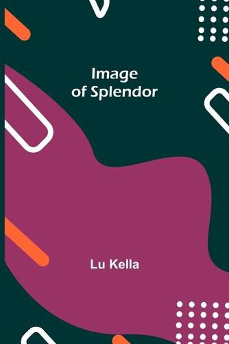 Cover image for Image Of Splendor