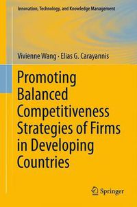 Cover image for Promoting Balanced Competitiveness Strategies of Firms in Developing Countries