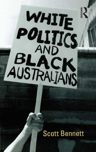 Cover image for White Politics and Black Australians