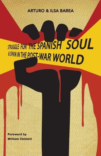 Cover image for Struggle for the Spanish Soul & Spain in the Post-War World