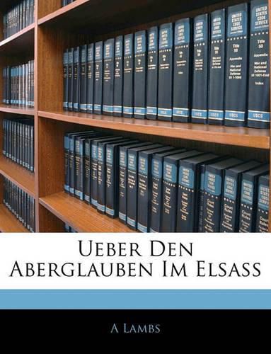 Cover image for Ueber Den Aberglauben Im Elsass