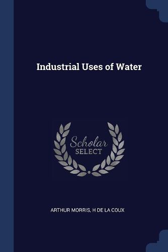 Cover image for Industrial Uses of Water