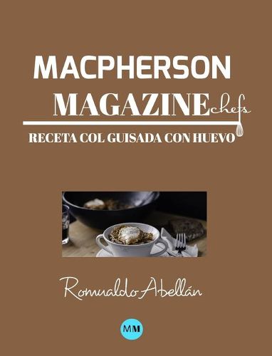 Macpherson Magazine Chef's - Receta Col guisada con huevo