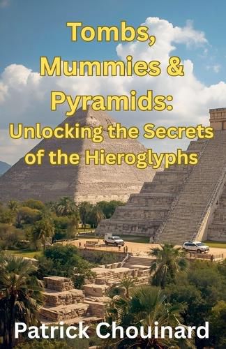 Cover image for Tombs, Mummies & Pyramids