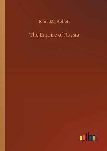 Cover image for The Empire of Russia