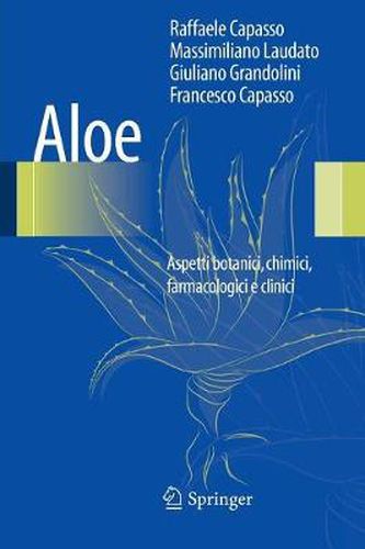 Cover image for Aloe: Aspetti botanici, chimici, farmacologici e clinici