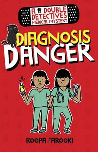 Cover image for A Double Detectives Medical Mystery: Diagnosis Danger