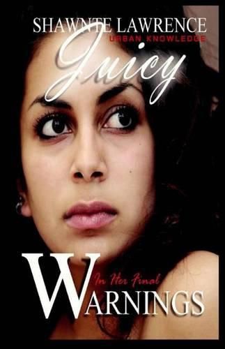 Cover image for Juicy in her final warnings