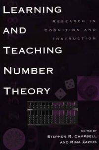 Cover image for Learning and Teaching Number Theory: Research in Cognition and Instruction