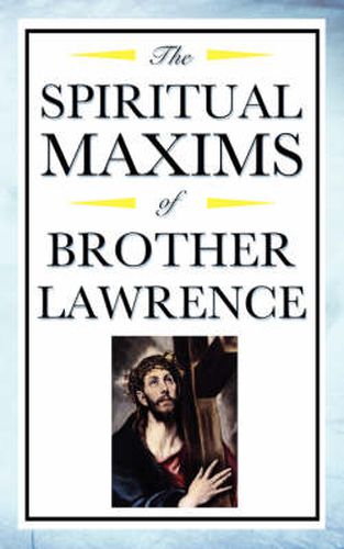 Cover image for Spiritual Maxims of Brother Lawrence