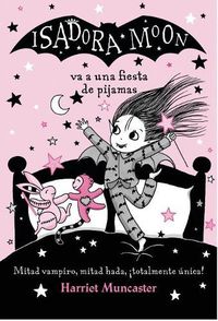 Cover image for Isadora Moon va a una fiesta de pijamas / Isadora Moon has a Sleepover