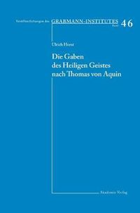 Cover image for Die Gaben Des Heiligen Geistes Nach Thomas Von Aquin