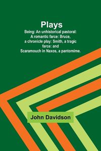 Cover image for Plays; Being