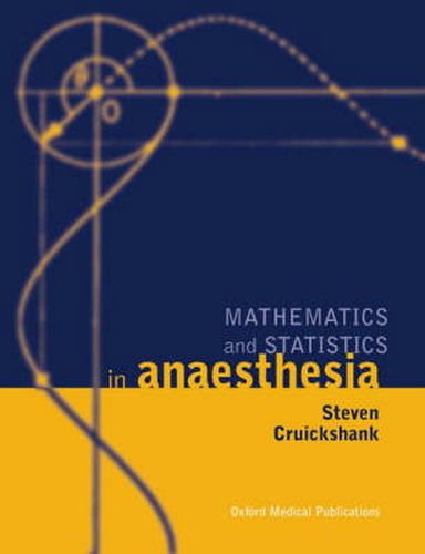 Cover image for Mathematics and Statistics in Anaesthesia