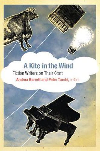 Cover image for A Kite in the Wind: Fiction Writers on Their Craft