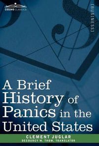 Cover image for A Brief History of Panics in the United States