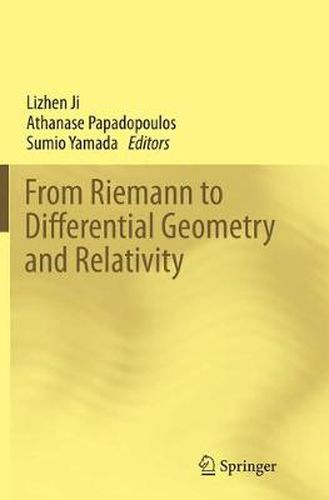 Cover image for From Riemann to Differential Geometry and Relativity