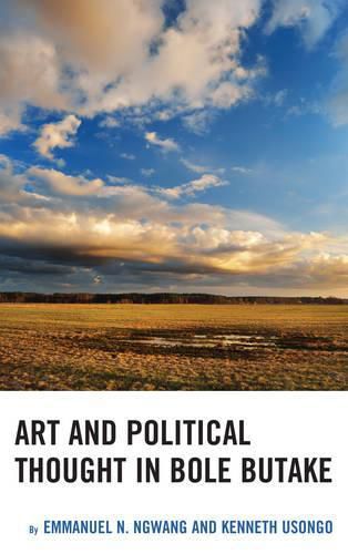 Cover image for Art and Political Thought in Bole Butake